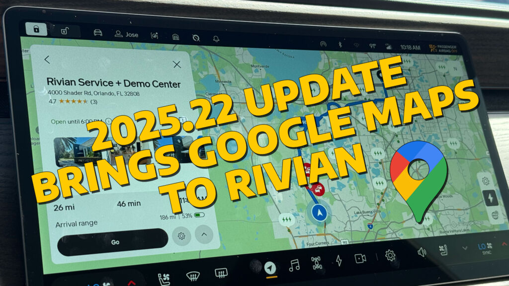 Rivian Software Updated 2025.22