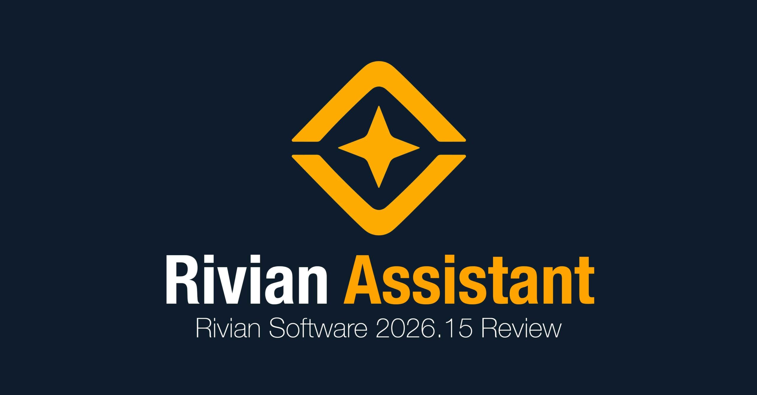 Rivian Assistant